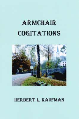 Herbert Kaufman - Armchair Cogitations, Häftad