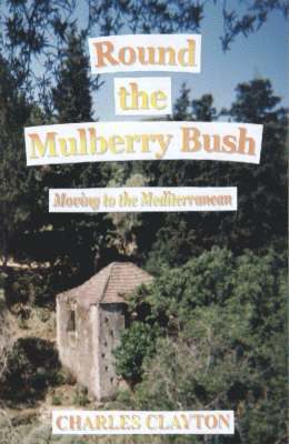 Round the Mulberry Bush 1