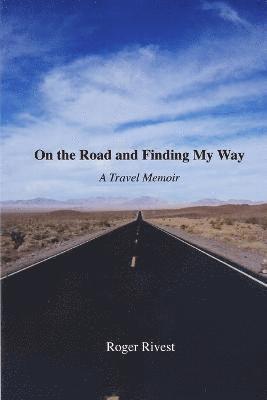 On The Road And Finding My Way 1