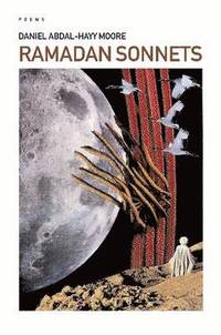 bokomslag Ramadan Sonnets / Poems