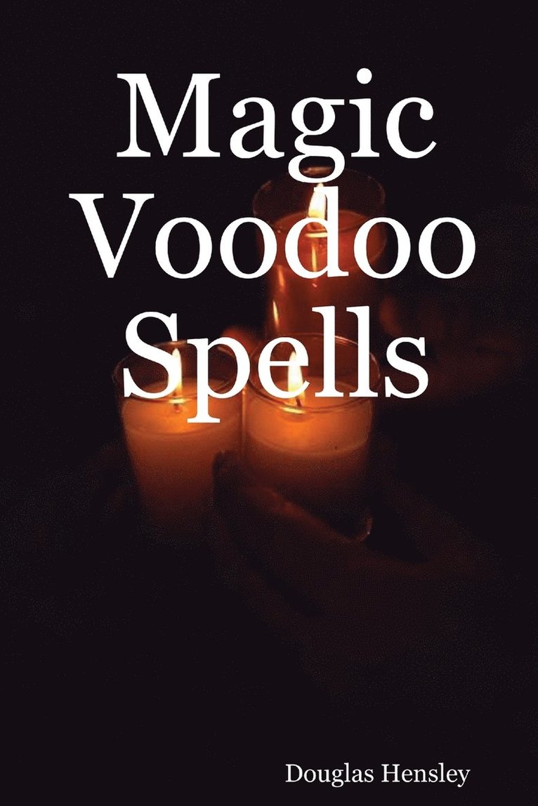 Magic Voodoo Spells 1