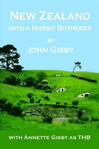 bokomslag New Zealand with a Hobbit Botherer