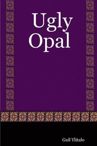 bokomslag Ugly Opal