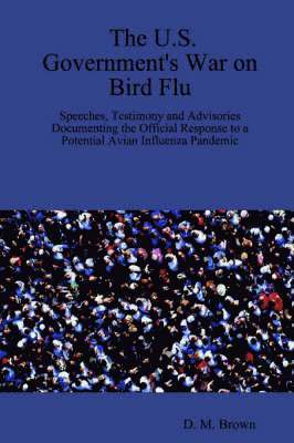 bokomslag U.S. Government's War on Bird Flu