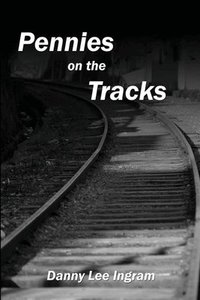 bokomslag Pennies on the Tracks