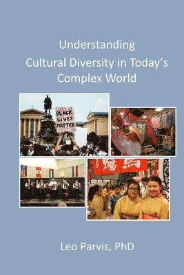 Understanding Cultural Diversity in Today's Complex World 1