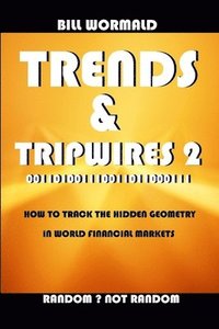 bokomslag Trends and Tripwires 2 - Random Not Random