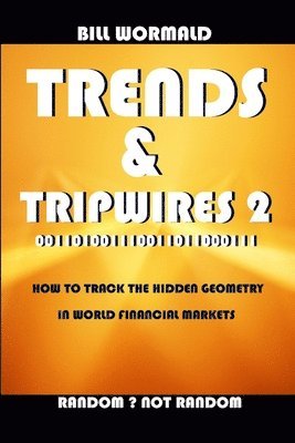 Trends and Tripwires 2 - Random Not Random 1