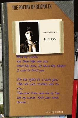 Blkpoetx - Black Closet:Vol 1: Mynd Fyck, Häftad