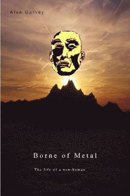 Alan Garvey - Borne of Metal, Häftad