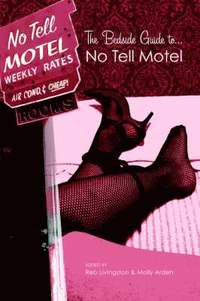 bokomslag The Bedside Guide to No Tell Motel