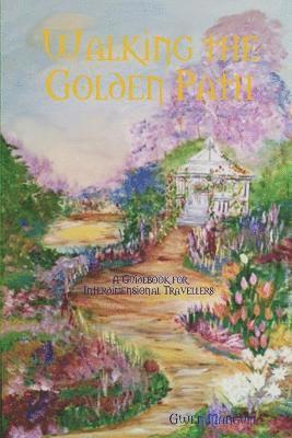 Walking the Golden Path 1