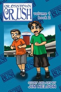 bokomslag Crosstown Crush: Vol. 1 Book 2
