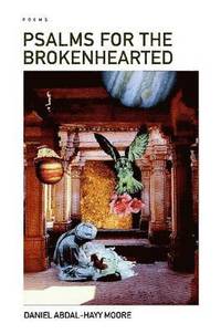bokomslag Psalms for the Brokenhearted / Poems