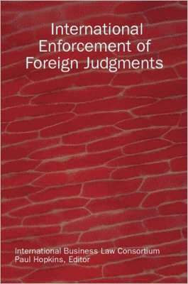 International Enforcement of Foreign Judgments 1