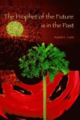 Prophet of the Future is in the Past 1