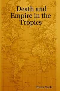 bokomslag Death and Empire in the Tropics