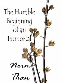 bokomslag The Humble Beginning of an Immortal