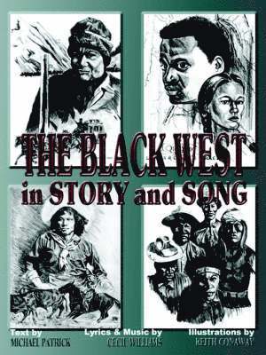 Michael Patrick - Black West in Story and Song, Häftad
