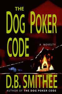 bokomslag The Dog Poker Code