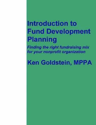 Ken Goldstein - Introduction to Fund Development Planning, Häftad