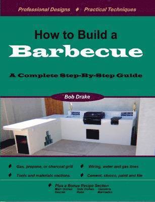 bokomslag How to Build a Barbecue