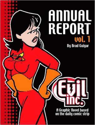 bokomslag Evil Inc Annual Report Volume 1