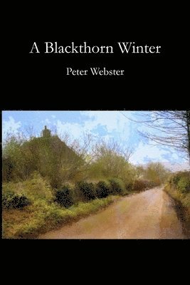 Peter Webster - Blackthorn Winter, Häftad