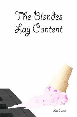 bokomslag Blondes Lay Content