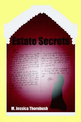 Estate Secrets 1