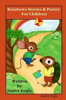 Rainbows Stories & Poetry For Children 1