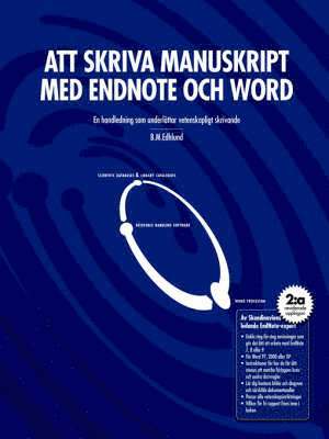 bokomslag Att Skriva Manuskript Med EndNote Och Word