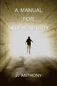 bokomslag Manual for Self-Mastery