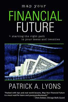 Patrick Lyons - Map Your Financial Future, Häftad
