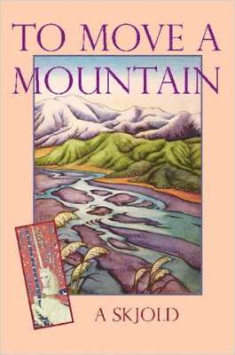 A. Skjold - To Move A Mountain, Häftad
