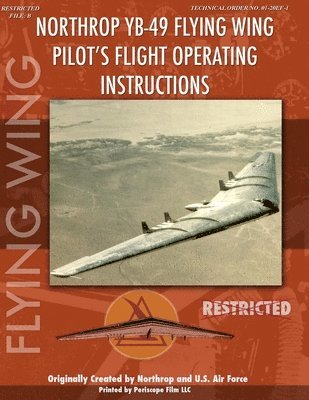 bokomslag Northrop YB-49 Flying Wing Pilot's Flight Manual