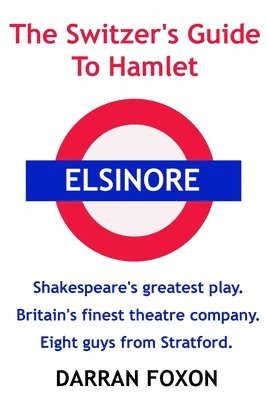 Darran Foxon - Switzer's Guide To Hamlet, Häftad