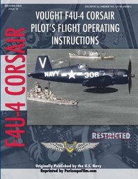 bokomslag Vought F4U-4 Corsair Fighter Pilot's Flight Manual