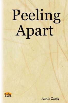 Peeling Apart 1