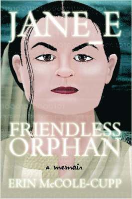 Jane_E, Friendless Orphan 1