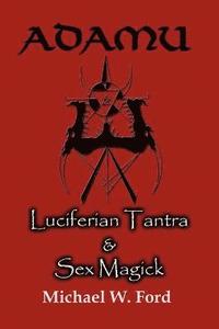 bokomslag ADAMU - Luciferian Tantra and Sex Magick