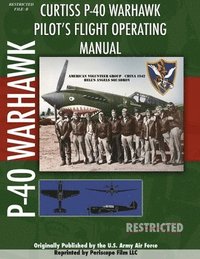 bokomslag P-40 Warhawk Pilot's Flight Operating Manual