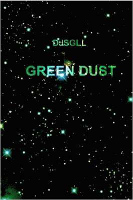 Green Dust 1