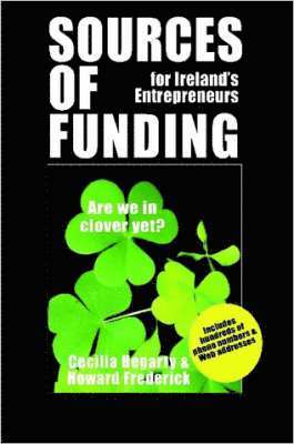 Howard Frederick, Promotions Manager Cecilia Hegarty, Cecilia Hegarty - Sources of Funding for Ireland's Entrepreneurs, Häftad