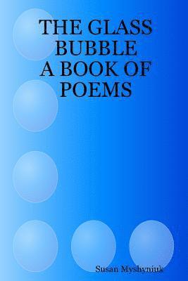 bokomslag Glass Bubble: A Book of Poems