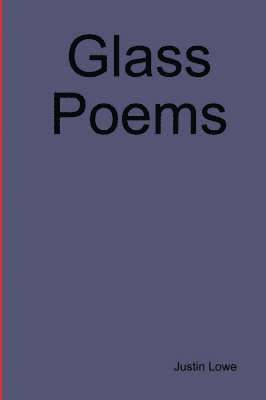 Glass Poems 1