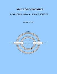 bokomslag MACROECONOMICS: Developed Into An Exact Science