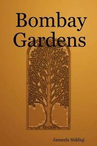 bokomslag Bombay Gardens