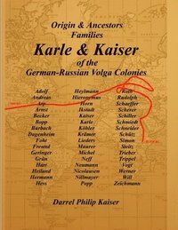 bokomslag Origin & Ancestors Familes Karle & Kaiser of the German-Russian Volga Colonies