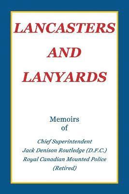 Lancasters and Lanyards 1